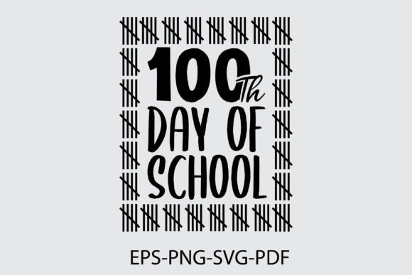 Celebrate the First Milestone: Using the 100 Day of School Graphic