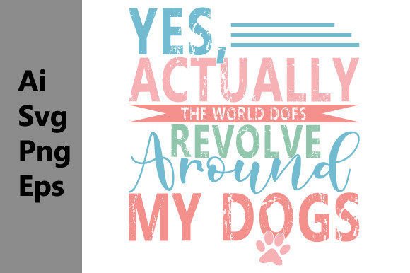 Does Revolve Around My Dogs Graphic Tees