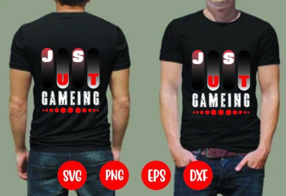 Just Gameing T-shirt Graphic Design: Level Up Your Creative Projects