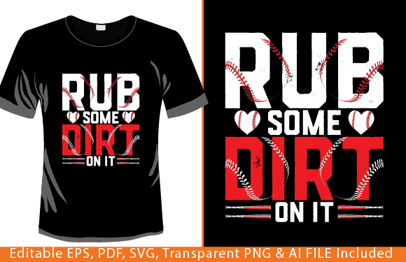 Swing for the Fences: The Rub Some Dirt on It Baseball Graphic Cut